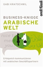 Gabi Kratochwil - Business-Knigge Arabische Welt