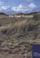 August Krause - Die Insel Amrum