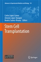 Antonio L. Pez V. Zquez, Carlos L. Pez-Larrea, Antonio Lopez Vazquez, Antoni López Vázquez, Antonio López Vázquez, Carlos Lopez-Larrea... - Stem Cell Transplantation