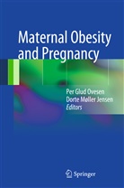 Pe Glud Ovesen, Per Glud Ovesen, Møller Jensen, Møller Jensen, Dorte Møller Jensen, Per G. Ovesen... - Maternal Obesity and Pregnancy