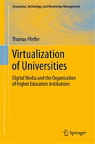 Thomas Pfeffer - Virtualization of Universities