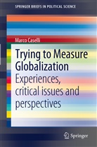 Marco Caselli - Trying to Measure Globalization