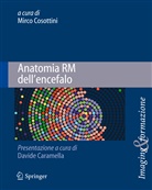 Mirco Cosottini, COSOTTINI MIRCO - Anatomia RM dell'encefalo