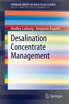 Benjamin Asquith, Bradle Ladewig, Bradley Ladewig - Desalination Concentrate Management