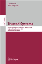 Liqu Chen, Liqun Chen, Yung, Yung, Moti Yung - Trusted Systems