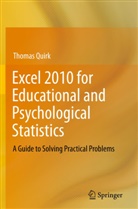 Thomas Quirk, Thomas J Quirk, Thomas J. Quirk - Excel 2010 for Educational and Psychological Statistics