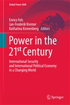 Enrico Fels, Jan-Frederi Kremer, Jan-Frederik Kremer, Katharina Kronenberg - Power in the 21st Century