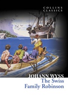 Johann Wyss, Johann David Wyss - The Swiss Family Robinson