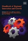 Bjorn Asheim, Ron Boschma, Philip Cooke, Philip (EDT)/ Asheim Cooke, Philip Asheim Cooke, Ron Martin... - Handbook of Regional Innovation and Growth