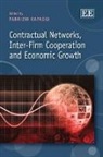 Fabrizio Cafaggi, Fabrizio (EDT) Cafaggi, Fabrizio Cafaggi - Contractual Networks, Inter-Firm Cooperation and Economic Growth
