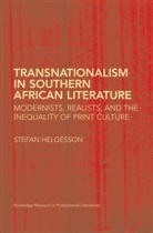 Stefan Helgesson, Stefan (Carl Von Linne Kliniken At Upps Helgesson, Stefan (Upsala University Helgesson, Helgesson Stefan - Transnationalism in Southern African Literature