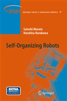 Hussein A. Abbass, Haruhisa Kurokawa, Satosh Murata, Satoshi Murata - Self-Organizing Robots