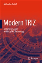 Michael Orloff, Michael A Orloff, Michael A. Orloff - Modern TRIZ