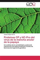 Yumaira Rojas García - Proteínas CP y HC-Pro del virus de la mancha anular de la papaya