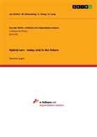 Lang, A Lang, A. Lang, M et al Schuecking, M. Schuecking, Steeg... - Hybrid cars - today and in the future