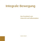 Martin Schmid - Integrale Bewegung