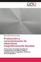 Monica Maria Gomez Hermida - Producción y caracterización de aleaciones magnéticamente blandas