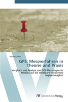 Martin Ladner - GPS: Messverfahren in Theorie und Praxis