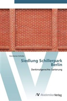 Konstanze Scholze - Siedlung Schillerpark Berlin