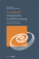 Hubert Stigler, Reiche, Reicher, Reicher, Hannelore Reicher, Stigle... - Praxisbuch Empirische Sozialforschung
