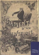 Jules Verne - Testament d'un Excentrique