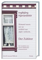 Ingibjörg Hjartardottir, Ingibjörg Hjartardóttir - Der Zuhörer