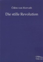 Ödön von Horvath, Ödön von Horváth, Ödön von                      10000001763 Horváth - Die stille Revolution
