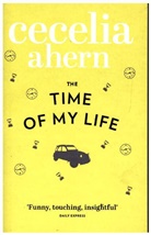 Cecelia Ahern - The Time of My Life