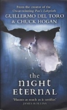 Guillermo del Toro, HOGAN, Chuck Hogan, TOR, Guillermo del Toro - The Night Eternal