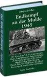 Jürgen Möller - Endkampf an der Mulde 1945