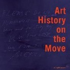 Nanni Baltzer, Jacqueline Burckhardt, Stauffer, Marie Theres Stauffer, Ursprung, Philip Ursprung - Art History on the Move