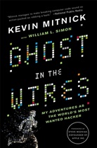 Mitnic, Kevi Mitnick, Kevin Mitnick, Kevin D. Mitnick, Simon, William Simon... - Ghost in the Wires