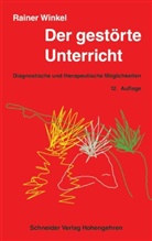Rainer Winkel - Der gestörte Unterricht