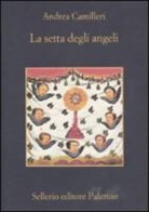 Andrea Camilleri - La setta degli angeli