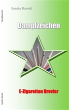Sandra Ravioli - Dampfzeichen