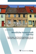 Dominik Heinzmann - Westliche Innenstadt Görlitz