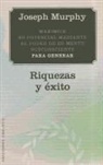 Josep Murphy, Joseph Murphy - Riquezas y éxito