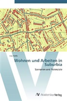 Lisa Nieße - Wohnen und Arbeiten in Suburbia