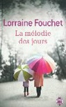 Lorraine Fouchet - La mélodie des jours
