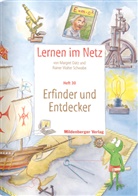 Margret Datz, Rainer W. Schwabe, Rainer Walter Schwabe - Lernen im Netz - 30: Erfinder und Entdecker
