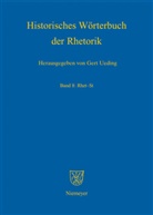Ger Ueding, Gert Ueding - Historisches Wörterbuch der Rhetorik - Band 8: Rhet - St