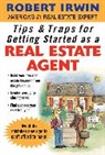 Irwin, Robert Irwin - Tips & Traps for Getting Started as a Real Estate Agent