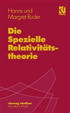 Hann Ruder, Hanns Ruder, Hans Ruder, Margret Ruder - Die Spezielle Relativitätstheorie