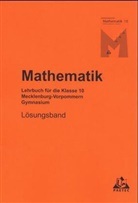 Günther Frenzel - Mathematik, Ausgabe Mecklenburg-Vorpommern: Klasse 10, Gymnasium