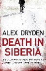 Alex Dryden - Death in Siberia
