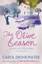 Carol Drinkwater - The Olive Season