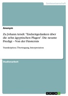 Anonym, Brigida Polikarpow - Zu Johann Arndt: "Endzeitgedanken über die zehn ägyptischen Plagen".  Die neunte Predigt - Von der Finsternis