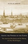 Eliga H. Gould, Gould Eliga H. - Among the Powers of the Earth