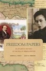 Jean M. H?brard, Jean M. Hebrard, Jean M Hébrard, Jean M. Hébrard, Rebecca J Scott, Rebecca J. Scott... - Freedom Papers