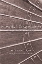 Hilary Putnam, Putnam Hilary, Mario De Caro, De Caro Mario, David Macarthur, Macarthur David - Philosophy in an Age of Science